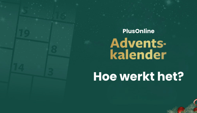 Afbeelding met de tekst ‘PlusOnline Adventskalender – Hoe werkt het?’ op een groene achtergrond met kerstdecoratie.