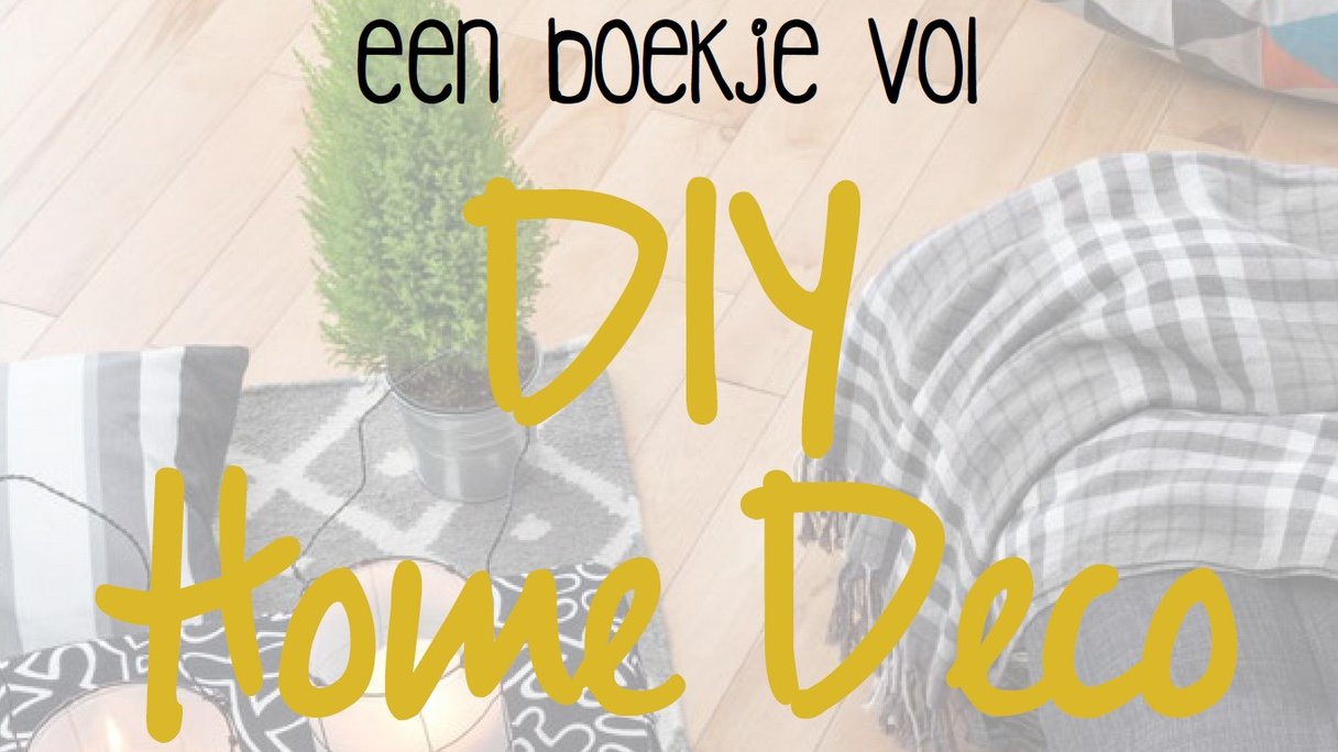 Do-it-yourself Home Deco: gratis digitaal boekje juli | PlusOnline