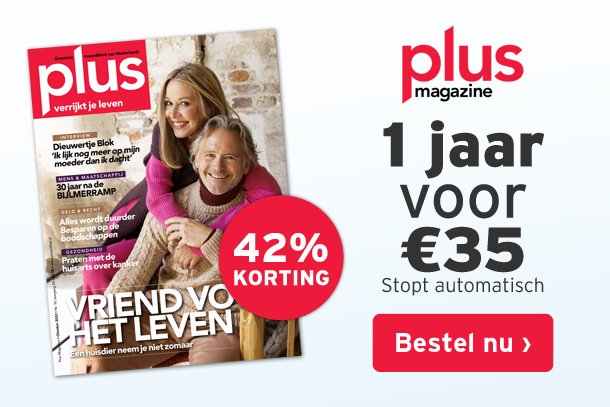 1 jaar Plus Magazine voor 35 euro. Stopt automatisch